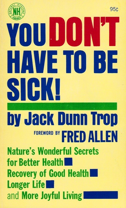 You Don't Have to Be Sick
